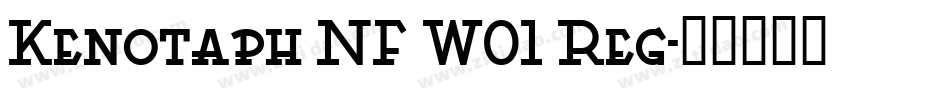 Kenotaph NF W01 Reg字体转换